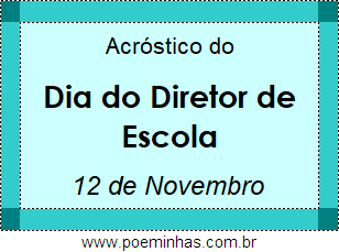 Acróstico Dia do Diretor de Escola