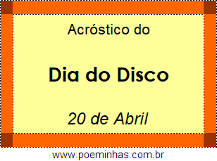 Acróstico Dia do Disco