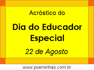 Acróstico Dia do Educador Especial