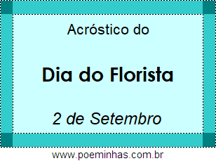 Acróstico Dia do Florista