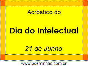 Acróstico Dia do Intelectual