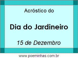 Acróstico Dia do Jardineiro