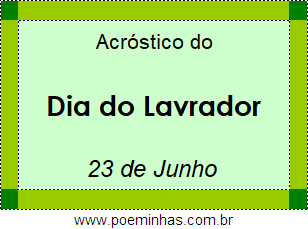 Acróstico Dia do Lavrador