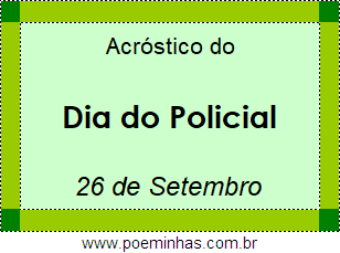 Acróstico Dia do Policial