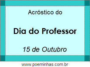 Acróstico Dia do Professor