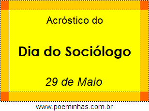 Acróstico Dia do Sociólogo