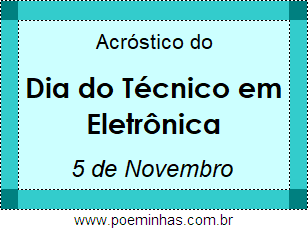 Acróstico Dia do Técnico em Eletrônica