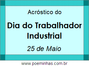 Acróstico Dia do Trabalhador Industrial