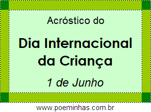 Acróstico Dia Internacional da Criança