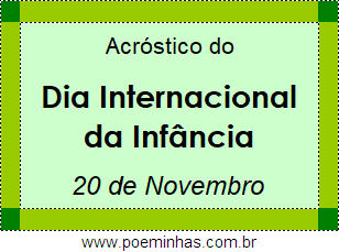 Acróstico Dia Internacional da Infância