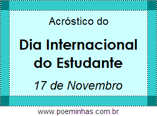 Acróstico Dia Internacional do Estudante