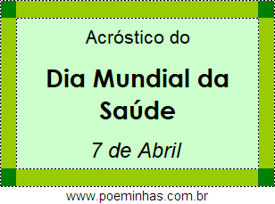 Acróstico Dia Mundial da Saúde