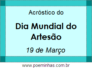 Acróstico Dia Mundial do Artesão