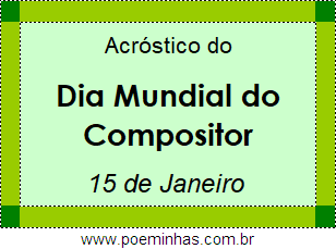 Acróstico Dia Mundial do Compositor