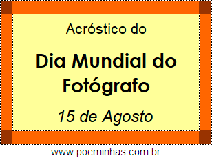 Acróstico Dia Mundial do Fotógrafo