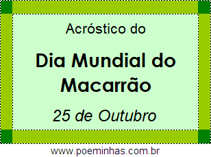 Acróstico Dia Mundial do Macarrão