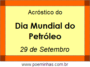 Acróstico Dia Mundial do Petróleo