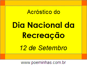 Acróstico Dia Nacional da Recreação