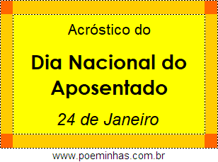 Acróstico Dia Nacional do Aposentado