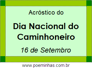 Acróstico Dia Nacional do Caminhoneiro