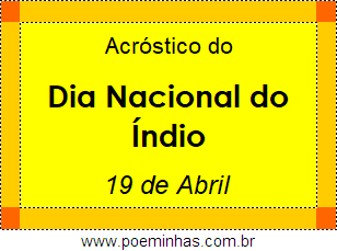 Acróstico Dia Nacional do Índio