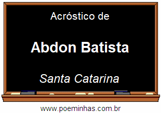 Acróstico da Cidade Abdon Batista