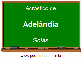 Acróstico da Cidade Adelândia