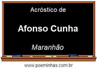 Acróstico da Cidade Afonso Cunha