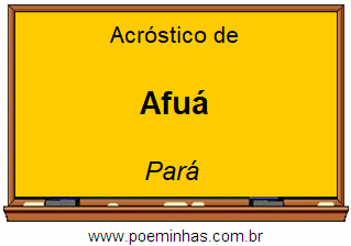 Acróstico da Cidade Afuá