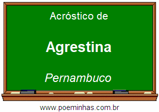 Acróstico da Cidade Agrestina