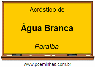 Acróstico da Cidade Água Branca