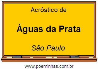 Acróstico da Cidade Águas da Prata