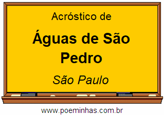 Acróstico da Cidade Águas de São Pedro