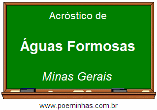 Acróstico da Cidade Águas Formosas