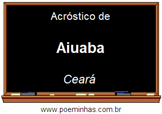 Acróstico da Cidade Aiuaba