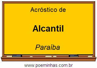 Acróstico da Cidade Alcantil