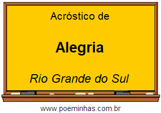 Acróstico da Cidade Alegria