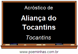 Acróstico da Cidade Aliança do Tocantins