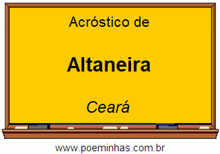 Acróstico da Cidade Altaneira