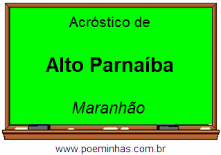 Acróstico da Cidade Alto Parnaíba