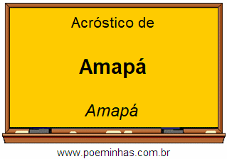 Acróstico da Cidade Amapá