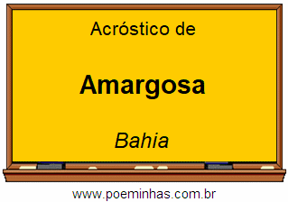 Acróstico da Cidade Amargosa