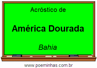 Acróstico da Cidade América Dourada