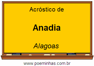 Acróstico da Cidade Anadia