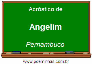 Acróstico da Cidade Angelim