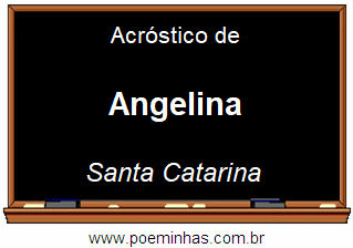 Acróstico da Cidade Angelina