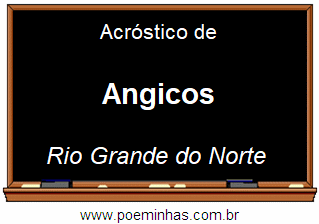 Acróstico da Cidade Angicos