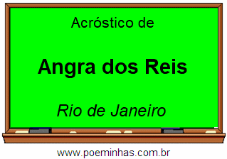 Acróstico da Cidade Angra dos Reis