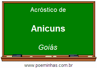 Acróstico da Cidade Anicuns