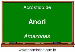 Acróstico da Cidade Anori